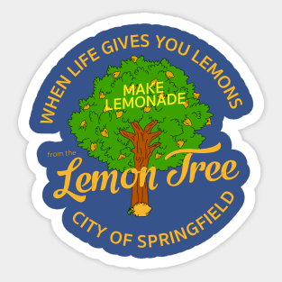 When life gives you lemons... Sticker